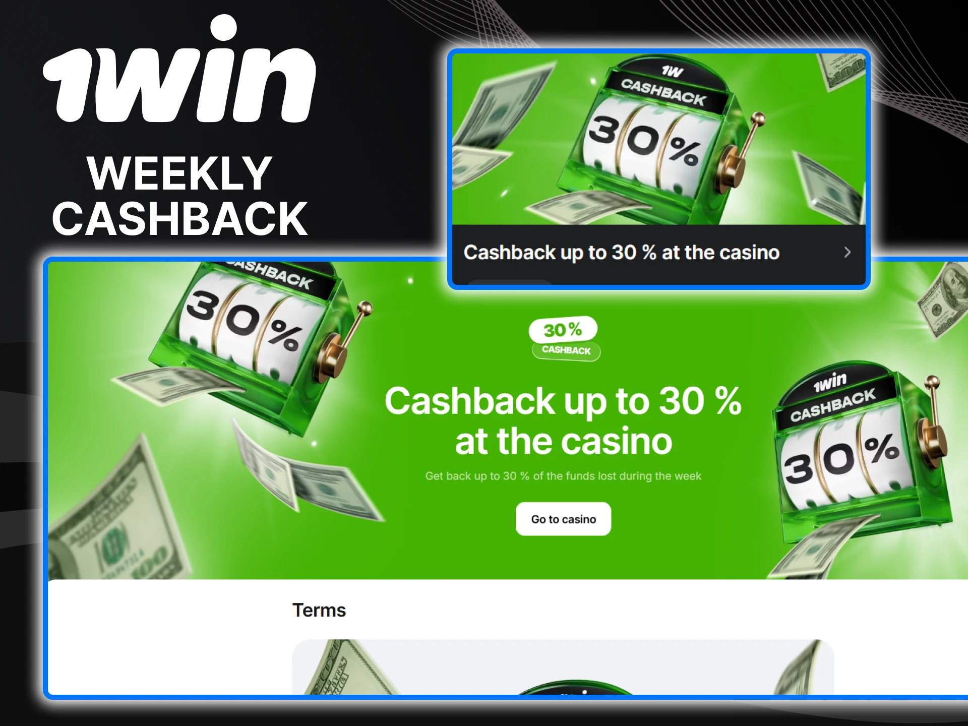 Playing at 1win casino you get cashback.